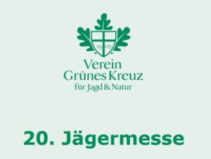 Jägermesse des Vereins Grünes Kreuz